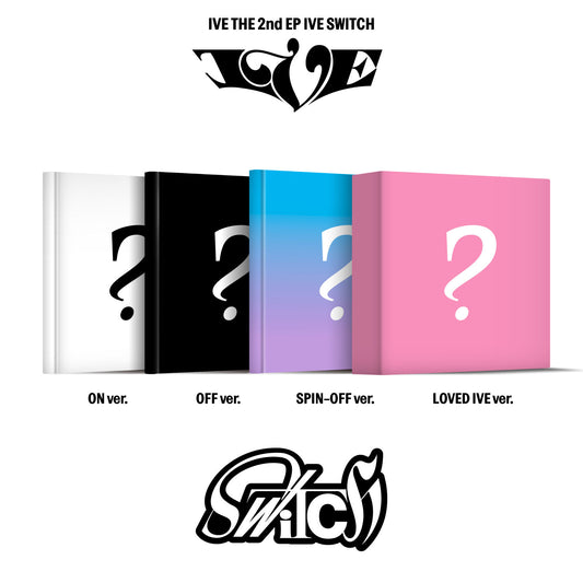 IVE - THE 2nd EP [IVE SWITCH] (ON ver. / OFF ver. / SPIN-OFF ver. / LOVED IVE ver.)