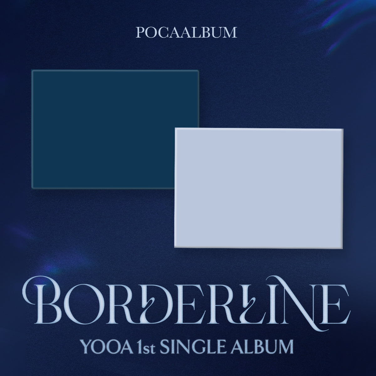 YOOA - YOOA 1st SINGLE ALBUM [Borderline] (POCA) (INSIDE VER. / OUTSIDE VER.)